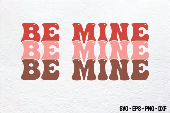 Be Mine - Retro Valentine SVG Design