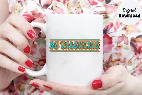 Be Valentine Svg, Valentine s Day Svg: A Designer's Stitch Test