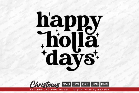 Happy Holla Days, Retro Christmas SVG Review